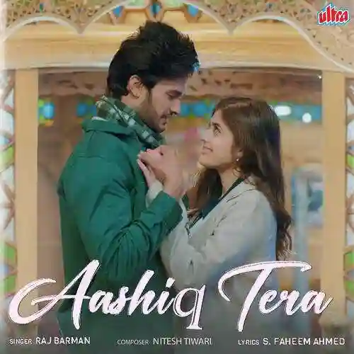 Aashiq Tera - Raj Barman 2022 cover image