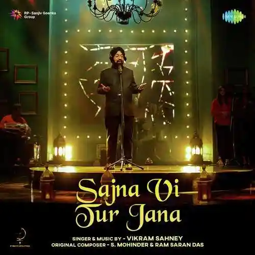 Sajna Vi Tur Jana - Vikram Sahney cover image