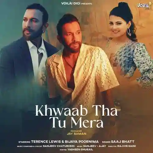 Khwaab Tha Tu Mera - Saaj Bhatt 2023 cover image
