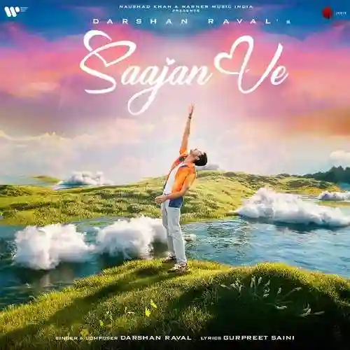 Saajan Ve - Darshan Raval 2024 cover image