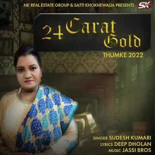 24 Carat Gold (Thumke 2022) - Sudesh Kumari 2021 cover image