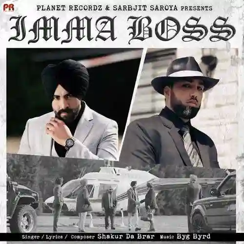 Imma Boss - Shakur Da Brar cover image