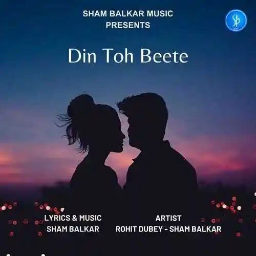 Din Toh Beete - Sham Balkar cover image