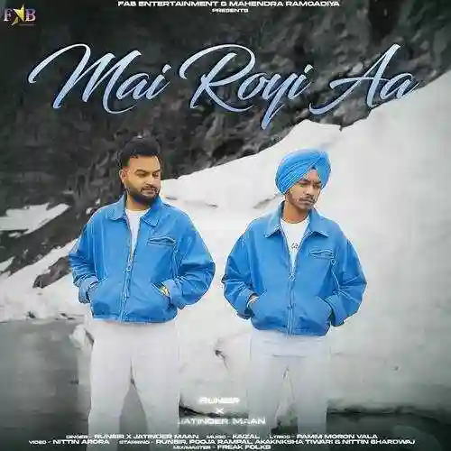 Mai Royi Aa - Runbir 2024 cover image