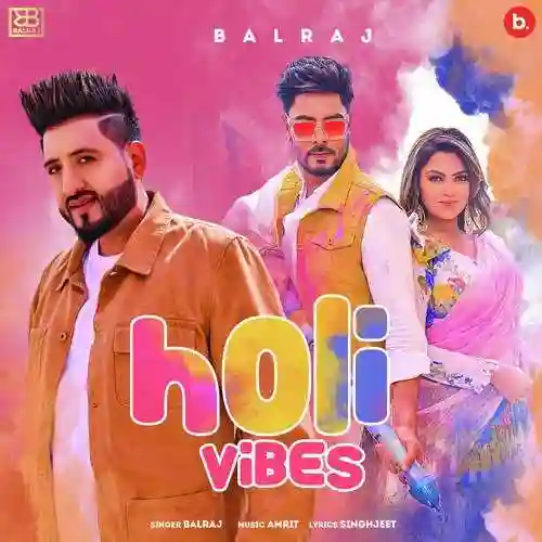 Holi Vibes - Balraj - Balraj cover image