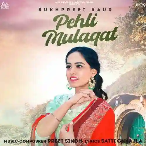 Pehli Mulaqat - Sukhpreet Kaur cover image