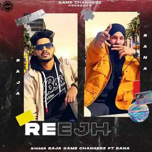 Reejh - Raja Game Changerz 2021 cover image