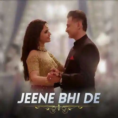 Jeene Bhi De - Yasser Desai 2023 cover image