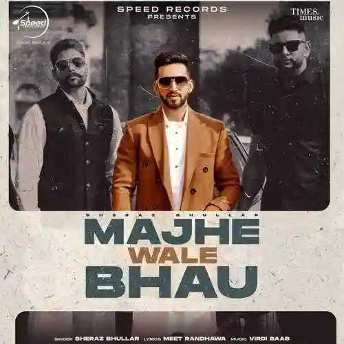 Majhe Wale Bhau - Sheraz Bhullar 2022 cover image