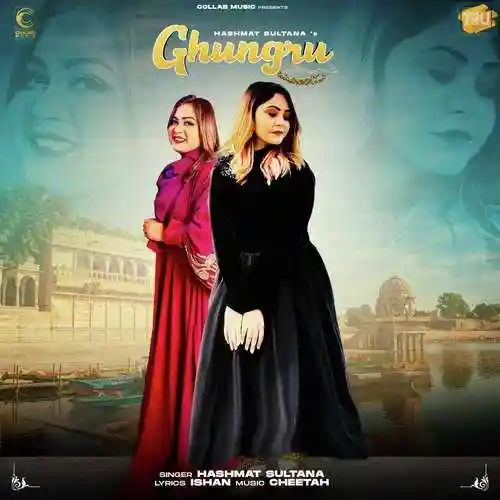 Ghungru - Hasmat Sultana 2021 cover image