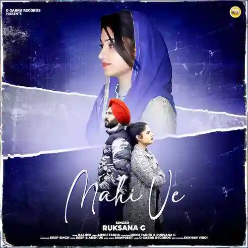 Mahi Ve - Ruksana G 2021 cover image