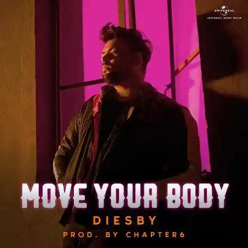 Move Your Body - Diesby 2021 cover image