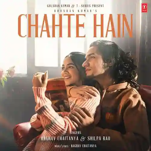 Chahte Hain - Raghav Chaitanya 2025 cover image