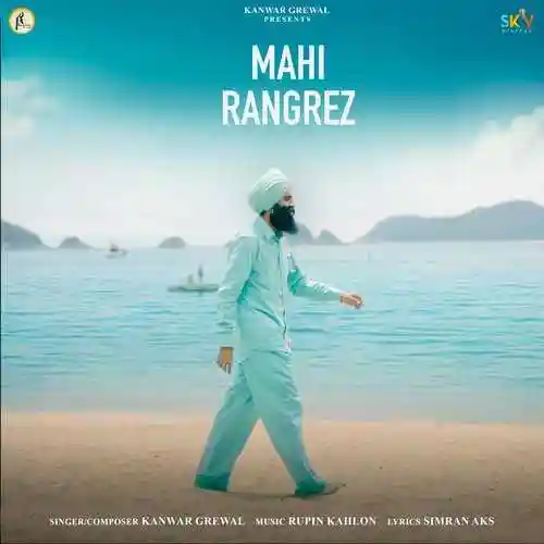 Mahi Rangrez - Kanwar Grewal 2024 cover image