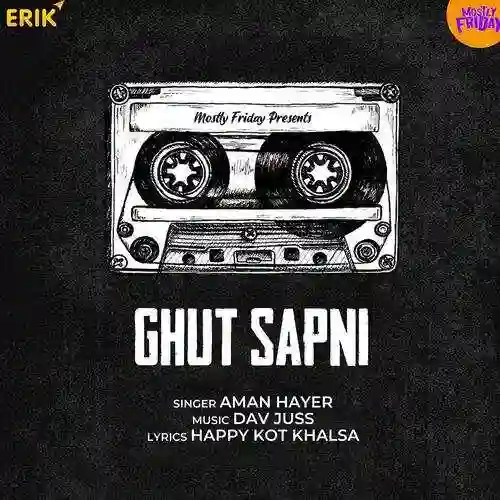Ghut Sapni - Aman Hayer 2021 cover image