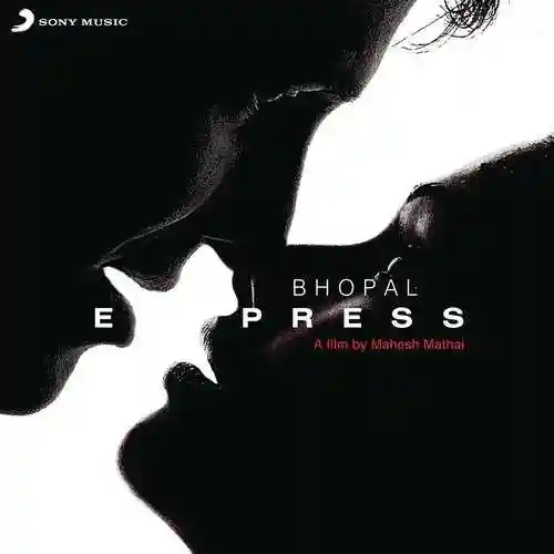 Bhopal Express (Original Motion Picture Soundtrack) 1999 cover image