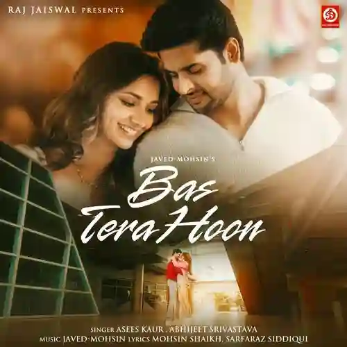 Bas Tera Hoon - Javed-Mohsin 2025 cover image