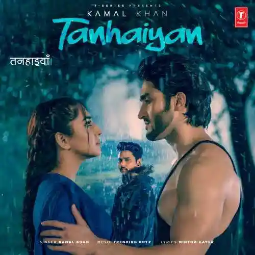 Tanhaiyan - Kamal Khan cover image