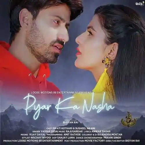 Pyar Ka Nasha - Yasser Desai 2021 cover image