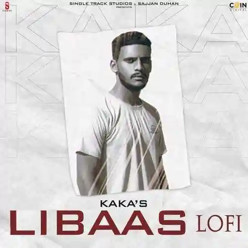 Libaas Lofi - Kaka 2022 cover image