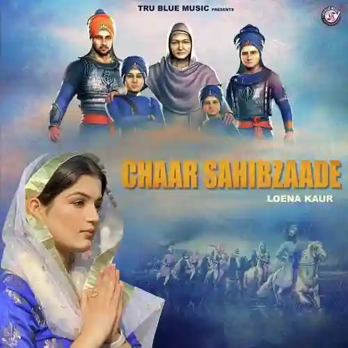 Chaar Sahibzaade - Loena Kaur 2021 cover image