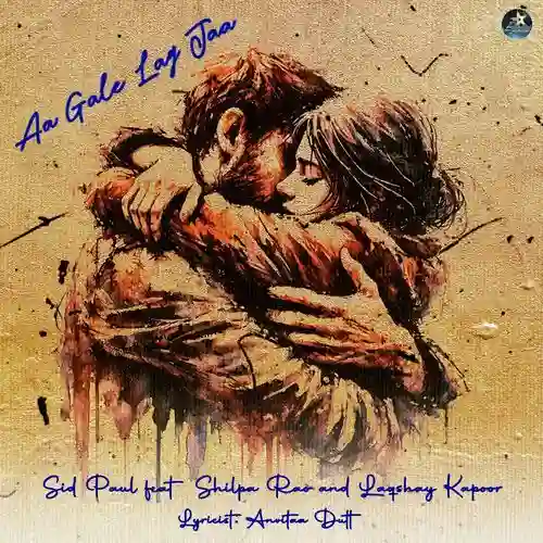 Aa Gale Lag Jaa - Sid Paul 2024 cover image