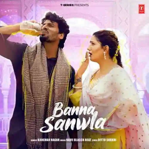 Banna Sanwla - Kanchan Nagar 2024 cover image
