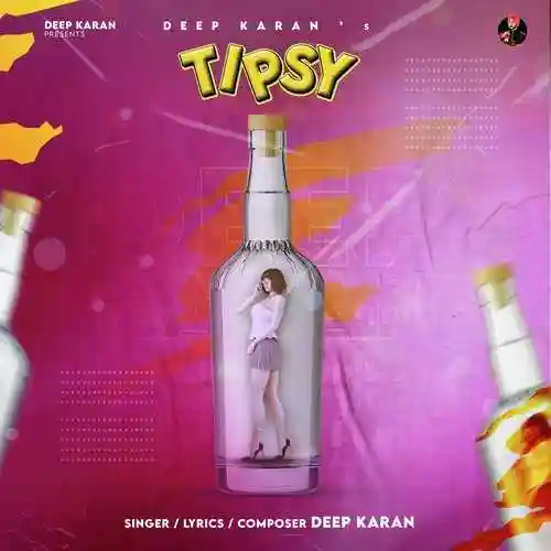 Tipsy - Deep Karan cover image
