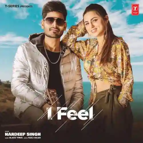 I Feel - Hardeep Singh 2021 cover image