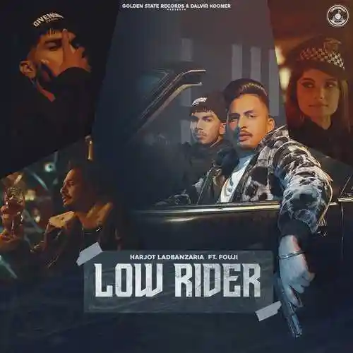Low Rider - Harjot Ladbanzaria 2022 cover image