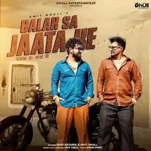 Balak Sa Jaata Ke - Amit Dhull 2024 cover image
