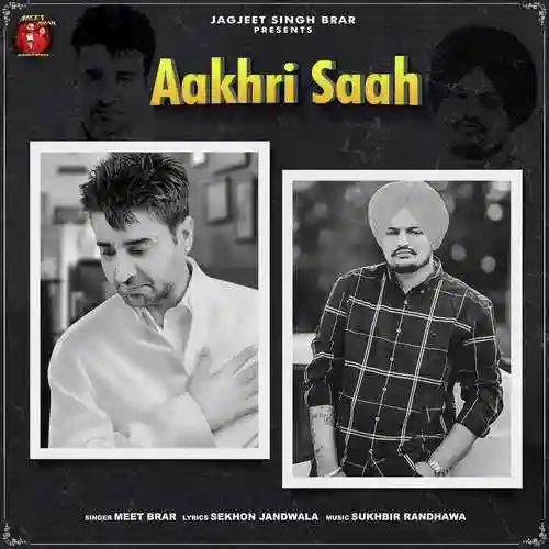 Aakhri Saah - Meet Brar cover image