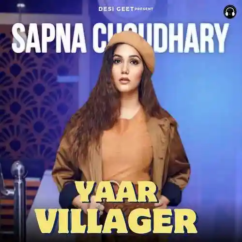Yaar Villager (feat. Sapna Choudhary) - Raj Mawer 2024 cover image