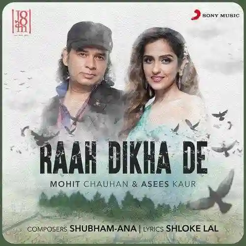 Raah Dikha De - Mohit Chauhan 2022 cover image