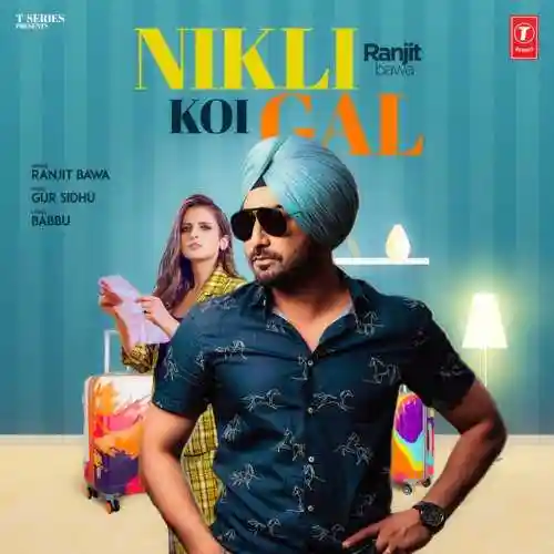 Nikli Koi Gal - Ranjit Bawa 2022 cover image