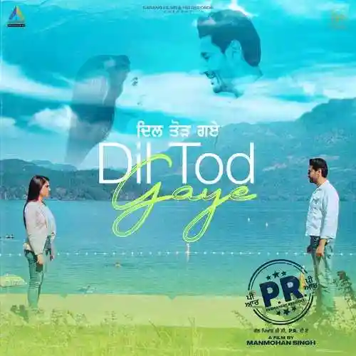 Dil Tod Gaye - Harbhajan Mann cover image