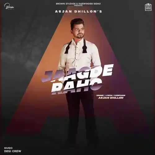 Jaagde Raho - Arjan Dhillon 2021 cover image