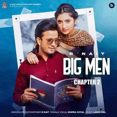 Big Men (Chapter 2) - R Nait 2022 cover image