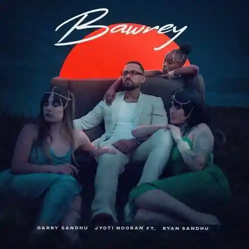 Bawrey - Garry Sandhu cover image