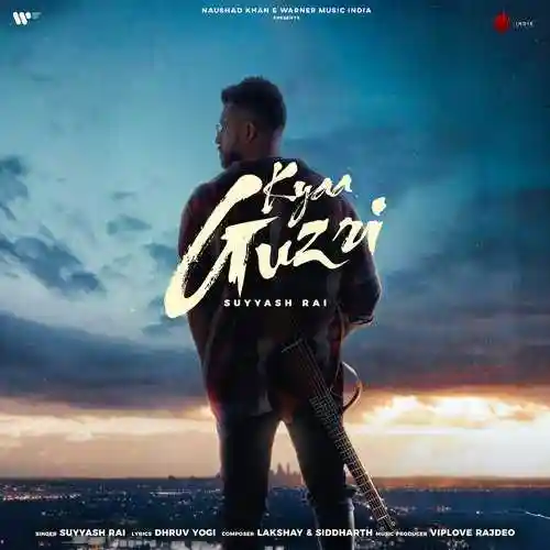 Kyaa Guzri - Suyyash Rai 2022 cover image