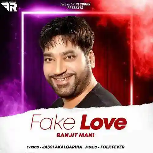Fake Love - Ranjit Mani 2022 cover image