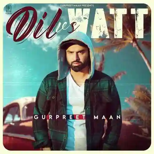 Dil vs Watt - Gurpreet Maan cover image