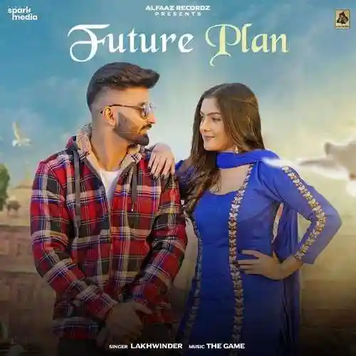 Future Plan - Lakhwinder 2021 cover image