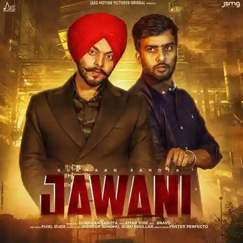 Jawani - Gurmaan Sahota 2022 cover image