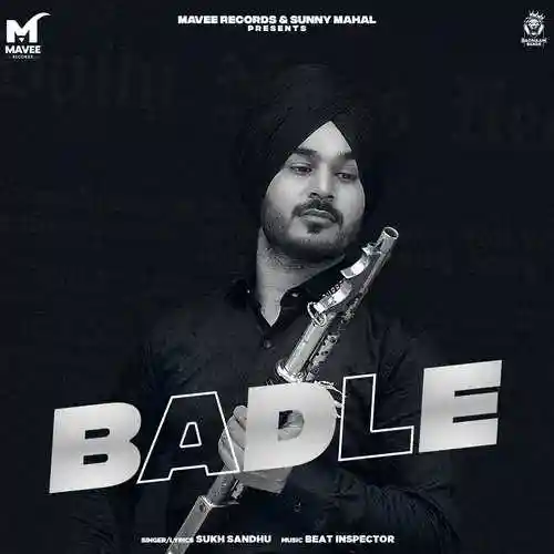 Badle - Sukh Sandhu 2021 cover image