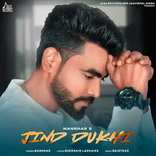 Jind Dukhi - Mannhar 2022 cover image