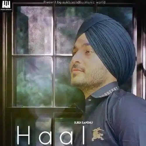 Haal - Sukh Sandhu 2021 cover image