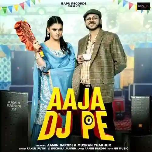 Aaja DJ Pe - Rahul Puthi 2025 cover image