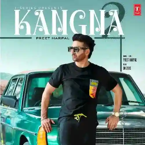 Kangna 2 - Preet Harpal 2021 cover image