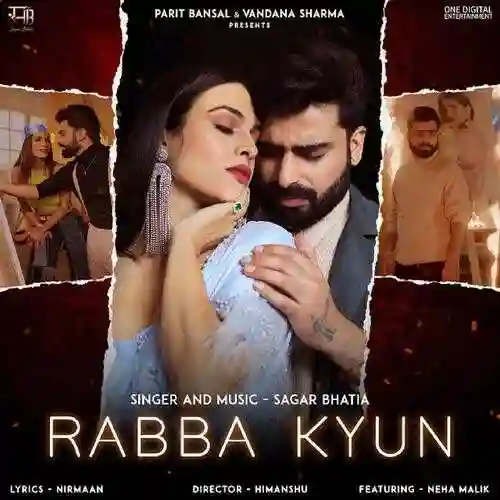 Rabba Kyun - Sagar Bhatia cover image